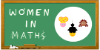 Women in Mathematics Day (Wednesday 12th May from 2pm-4.45pm)