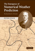The Emergence of Numerical Weather Prediction (Cambridge University Press)