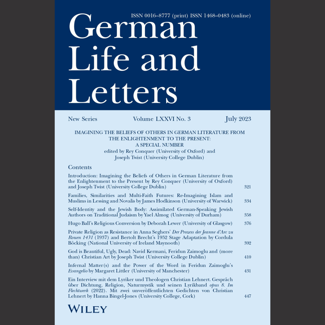 [EDITED BOOK] Joseph Twist | Imagining the Beliefs of Others in German Literature from the Enlightenment to the Present | German Life and Letters 76.3 | July 2023