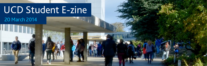 UCD Student E-zine - 20 March 2014