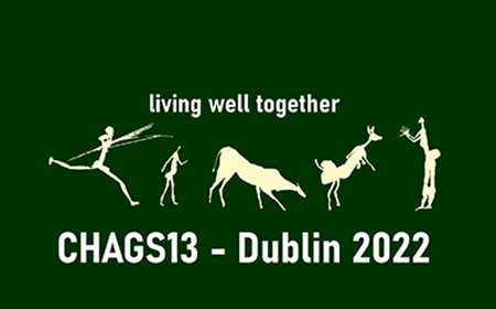 CHAGS 2022 27th June - 1st July, 2022, Dublin, hosted by UCD School of Archaeology ...