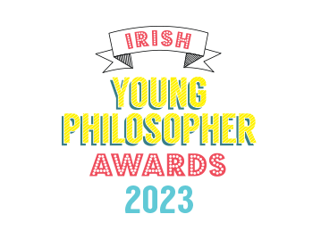 The Irish and International Young Philosopher Awards (IYPA) 2023