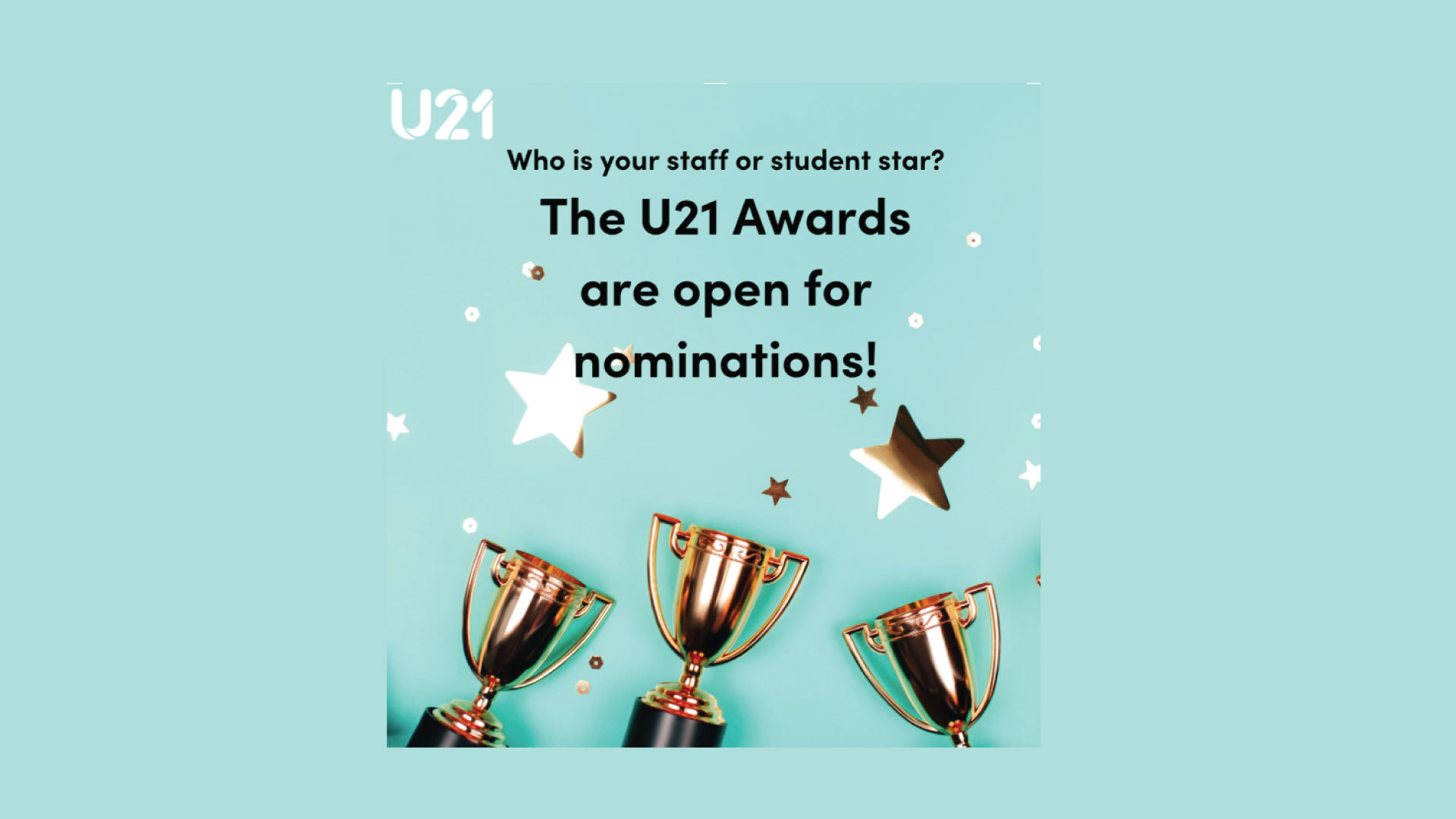 Call for Nominations for the U21 2022 Awards\n