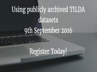TILDA Data Users Workshop