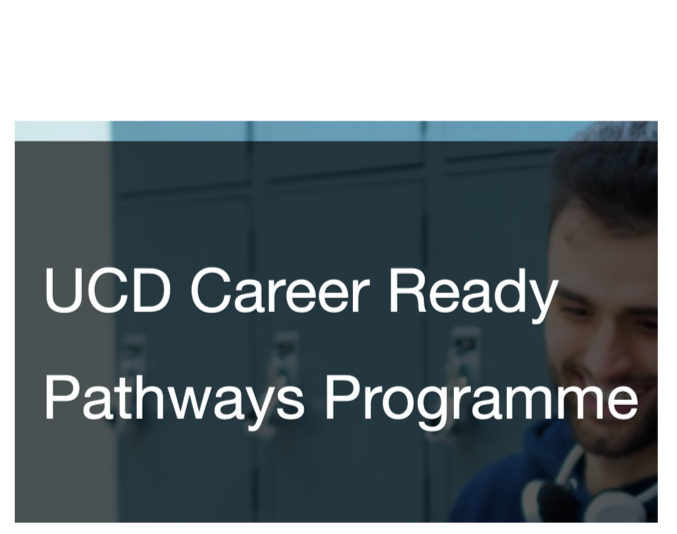 Click to engage with the self-paced online programme designed to empower UCD students to take the next step forward in their career journey. (Sign in required)