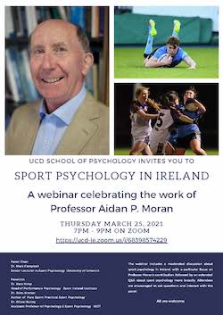 Image advertising  SPORT PSYCHOLOGY IRELAND Webinar celebrating the work of Prof Aidan P.  Moran