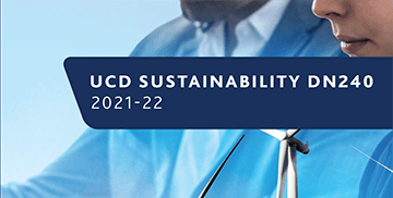 The UCD Sustainability Stage 1 guide (Interactive Version) contains useful information for all Stage 1 students in the BSc Sustainability course. 