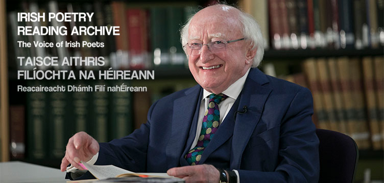 President Michael D. Higgins reads for the Irish Poetry Reading Archive