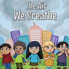 The Air We Breathe