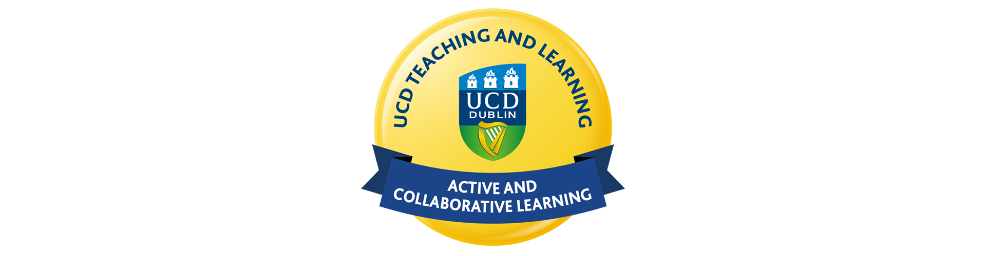 Teaching in Active and Collaborative Learning Spaces: UCD T&L Digital Badge