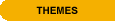 THEMES