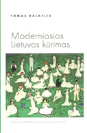 Moderniosios Lietuvos Kurimas