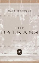 The Balkans: A Short History